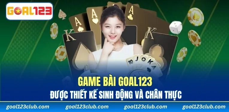 Game bài GOAL123 được thiết kế sinh động và chân thực