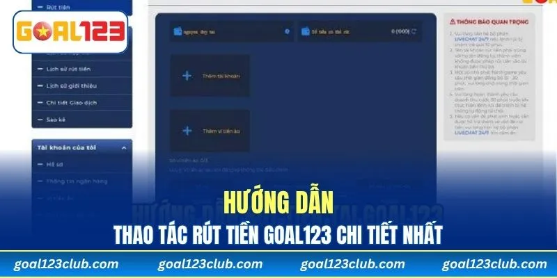 Hướng dẫn thao tác rút tiền Goal123 chi tiết nhất